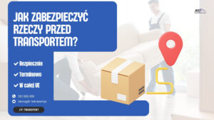 Read more about the article Jak zabezpieczyć rzeczy przed transportem? Praktyczny poradnik