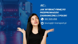 Read more about the article Jak wybrać firmę do przeprowadzki zagranicznej z Polski – praktyczny przewodnik 2026