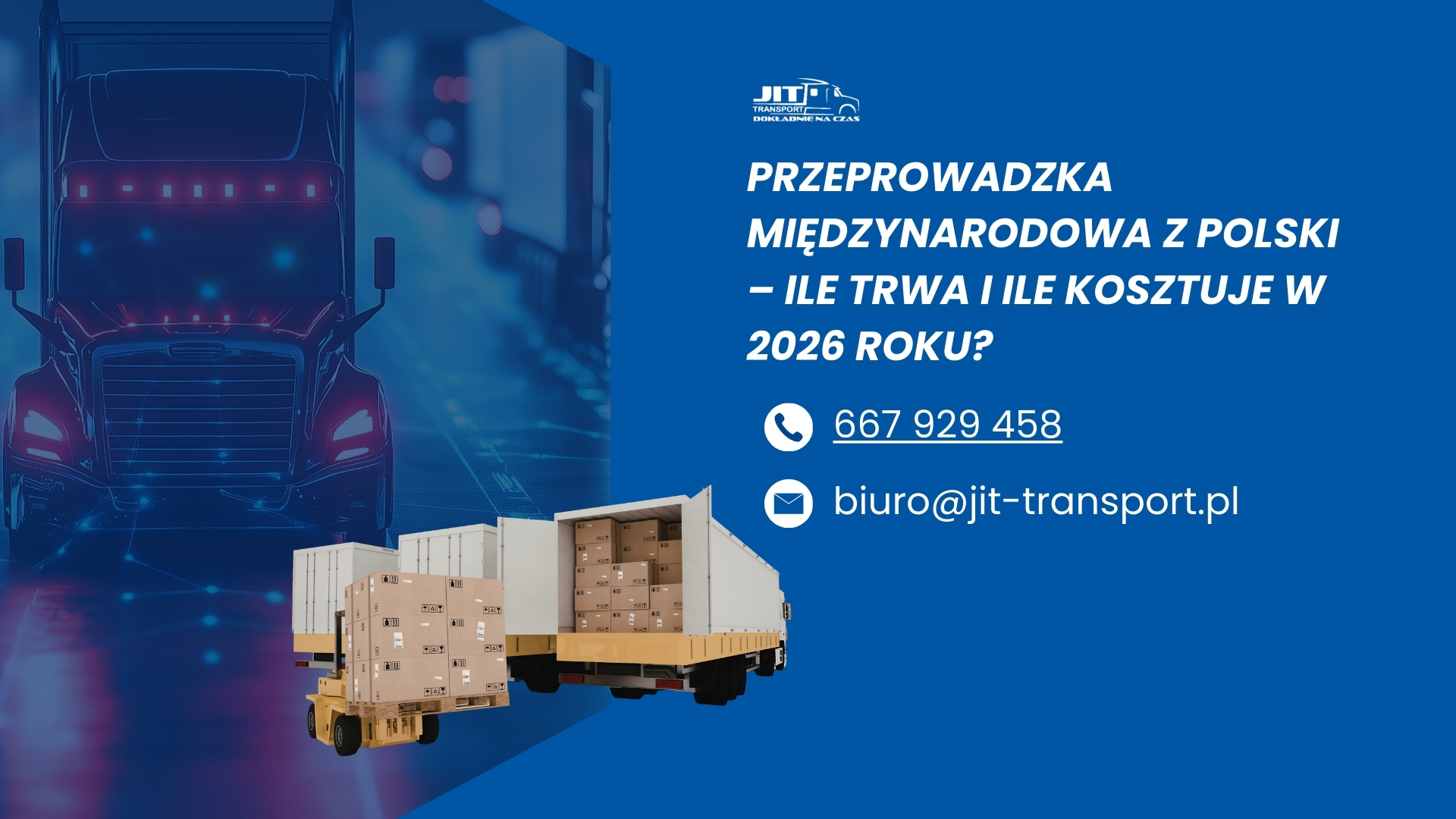 You are currently viewing Przeprowadzka międzynarodowa z Polski – ile trwa i ile kosztuje w 2026 roku?